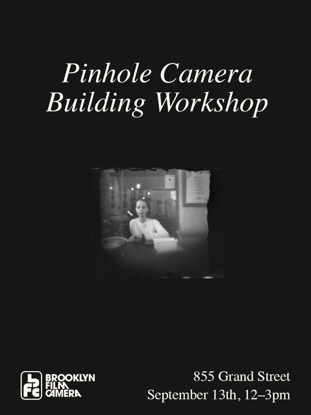 Pinhole Camera Building Workshop
