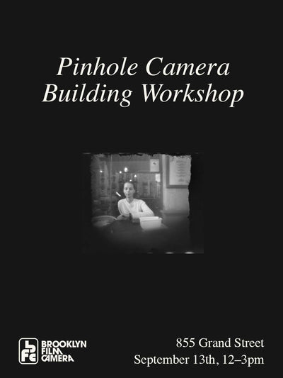 Pinhole Camera Building Workshop